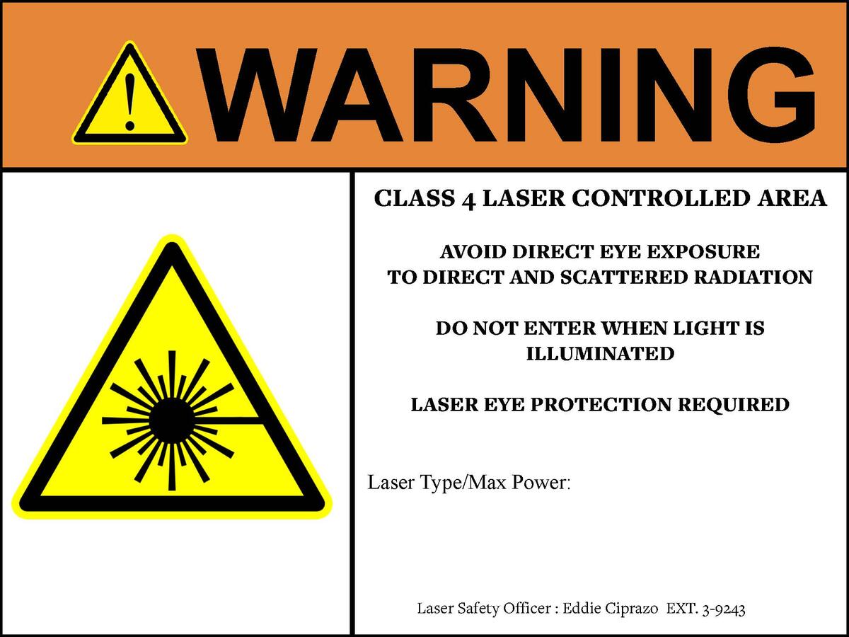 CLASS 4 LASER CONTROLLED AREA. AVOID DIRECT EYE EXPOSURE TO DIRECT AND SCATTERED RADIATION