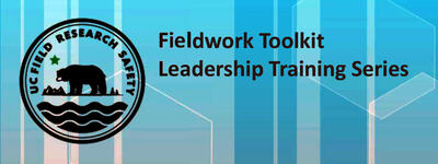 UC Field Safety Leadership Training Series